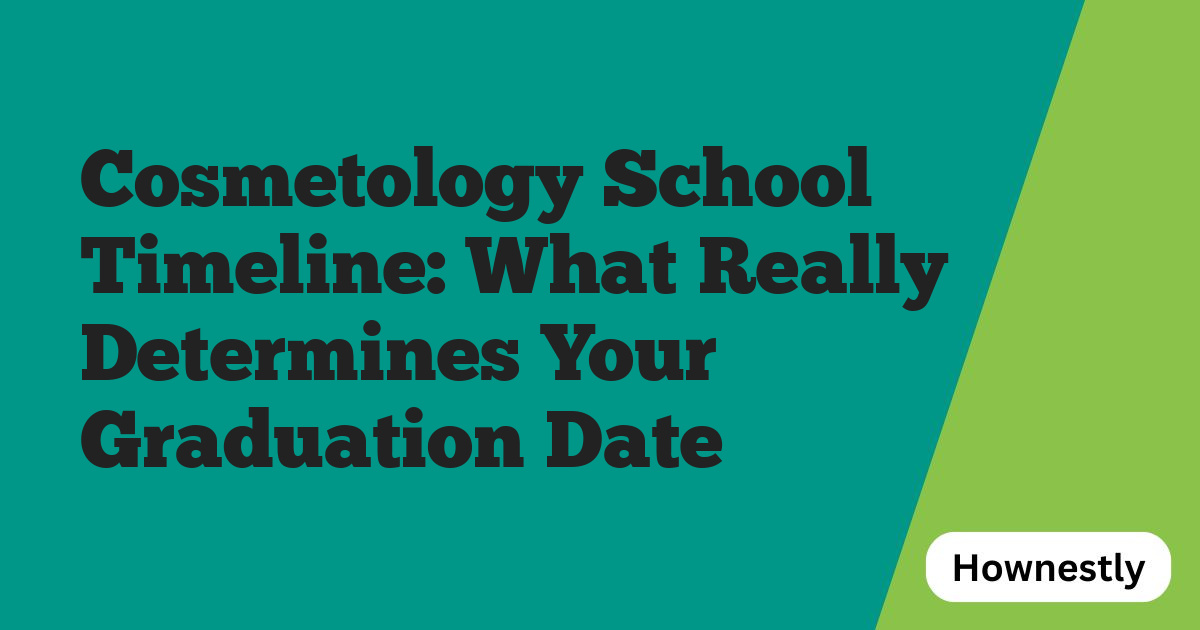 Cosmetology School Timeline: What Really Determines Your Graduation Date