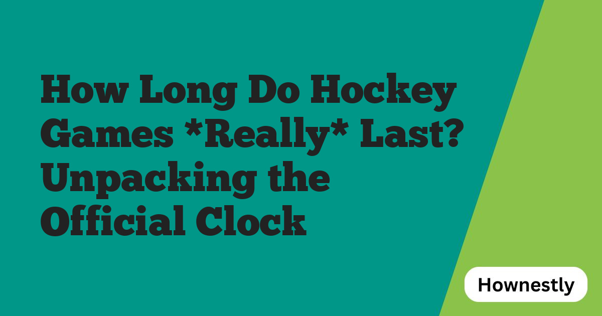 How Long Do Hockey Games *Really* Last? Unpacking the Official Clock