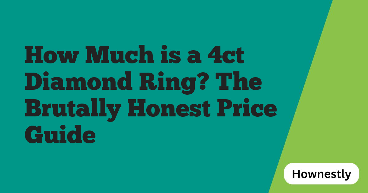 How Much is a 4ct Diamond Ring? The Brutally Honest Price Guide