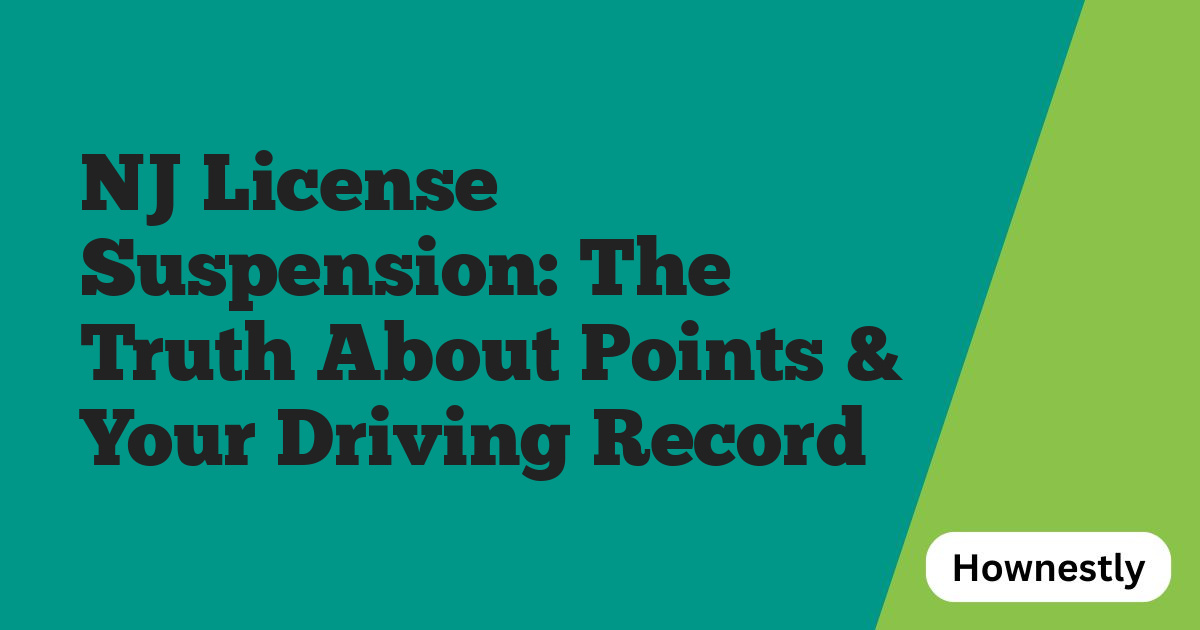 NJ License Suspension: The Truth About Points & Your Driving Record