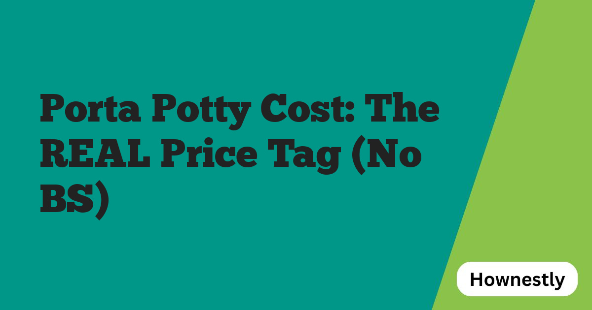 Porta Potty Cost: The REAL Price Tag (No BS)