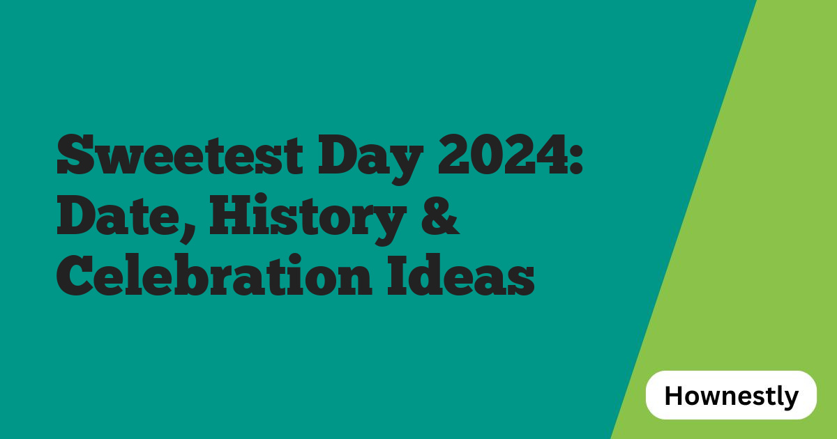 Sweetest Day 2024: Date, History & Celebration Ideas