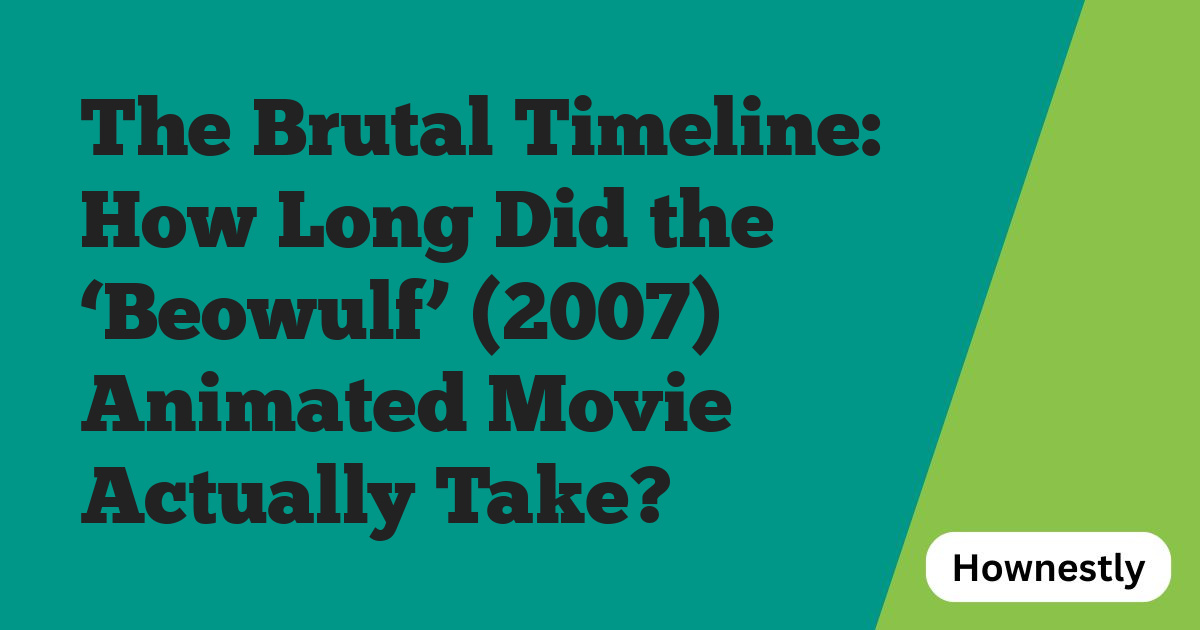 The Brutal Timeline: How Long Did the ‘Beowulf’ (2007) Animated Movie Actually Take?