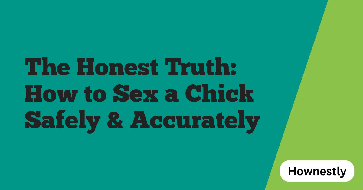 The Honest Truth: How to Sex a Chick Safely & Accurately