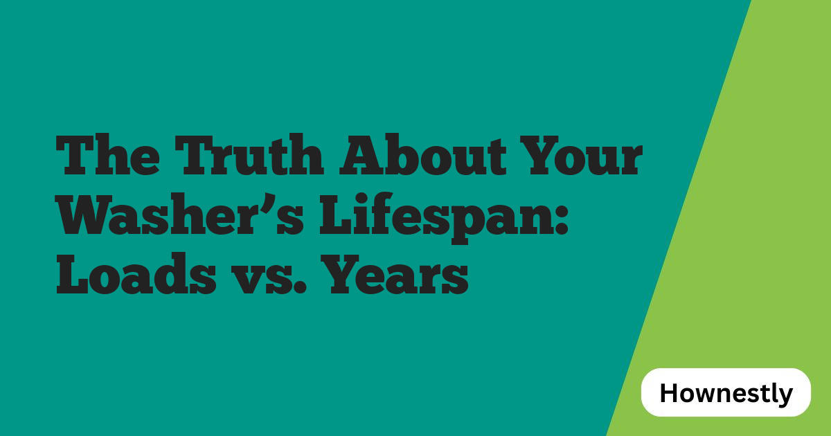 The Truth About Your Washer’s Lifespan: Loads vs. Years