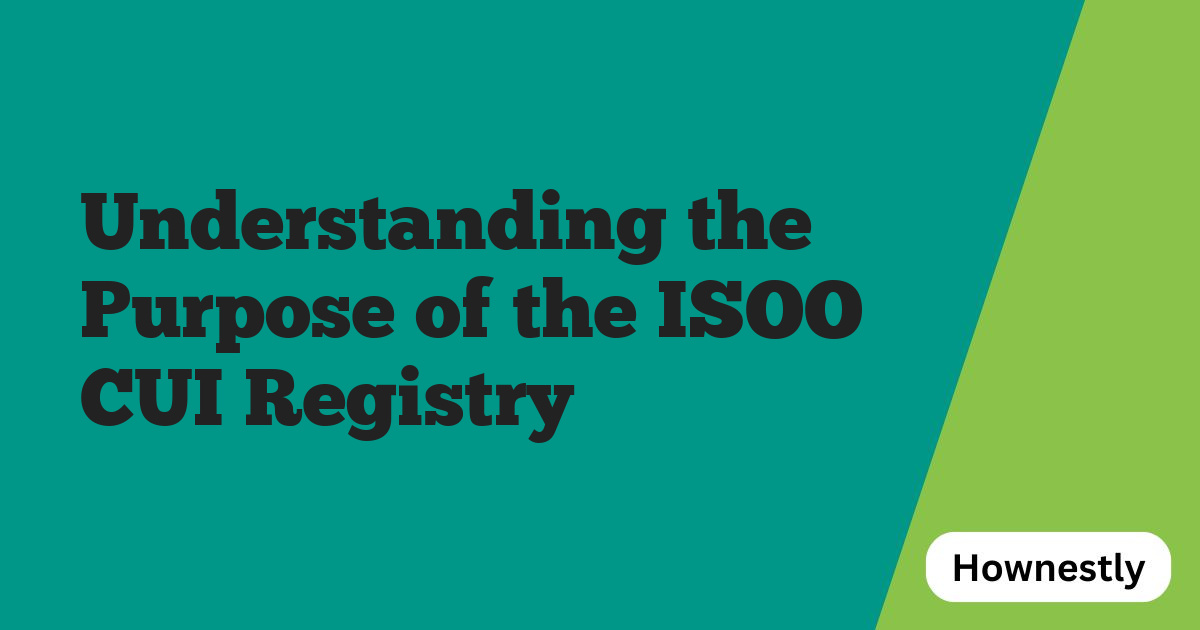 Understanding the Purpose of the ISOO CUI Registry