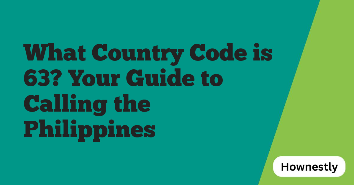 What Country Code is 63? Your Guide to Calling the Philippines