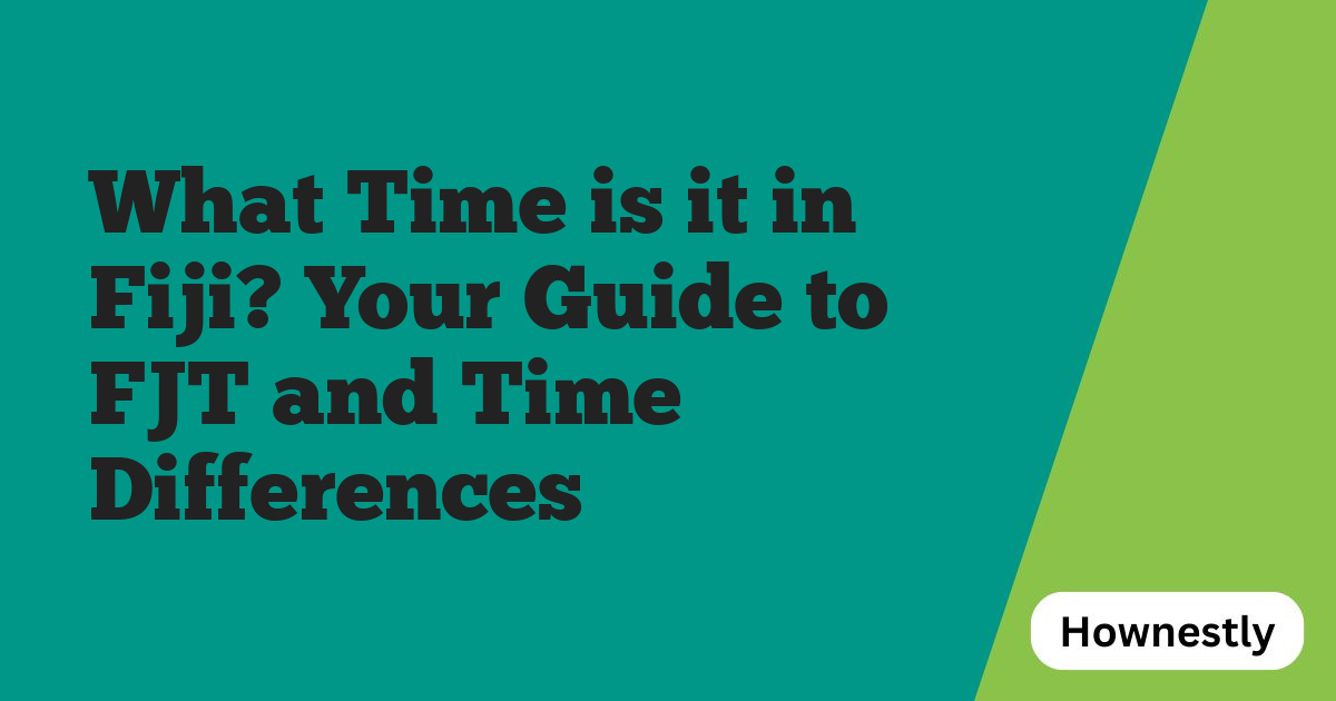 What Time is it in Fiji? Your Guide to FJT and Time Differences