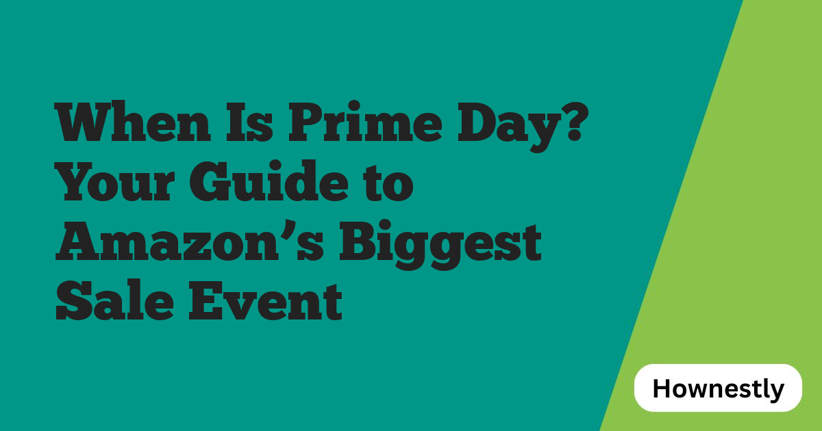 When Is Prime Day? Your Guide to Amazon’s Biggest Sale Event