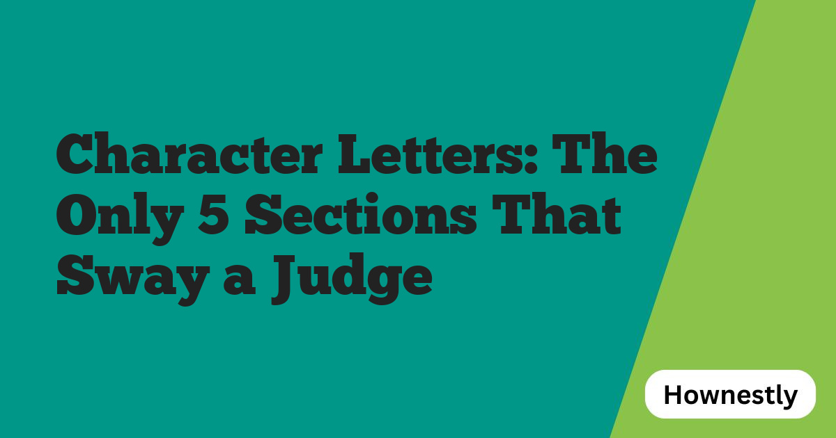 Character Letters: The Only 5 Sections That Sway a Judge