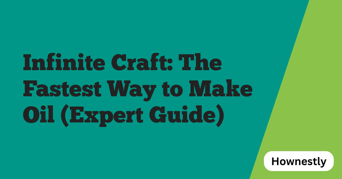 Infinite Craft: The Fastest Way to Make Oil (Expert Guide)