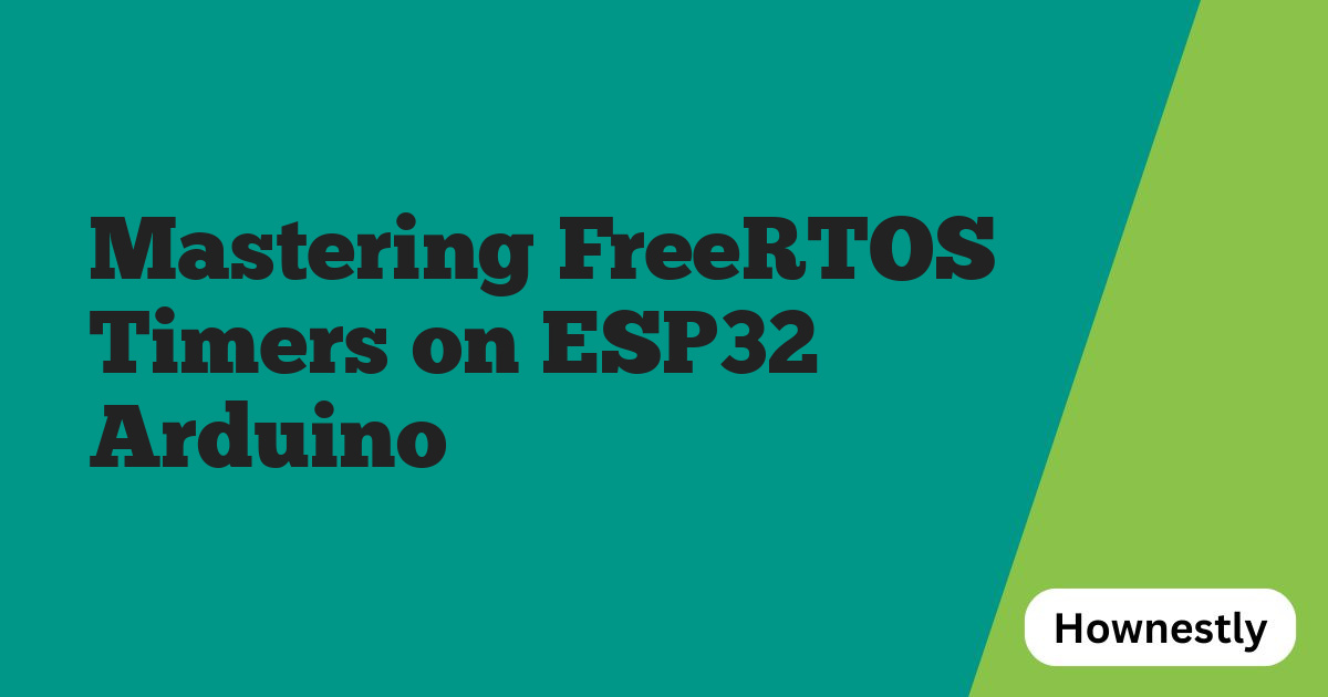 Mastering FreeRTOS Timers on ESP32 Arduino