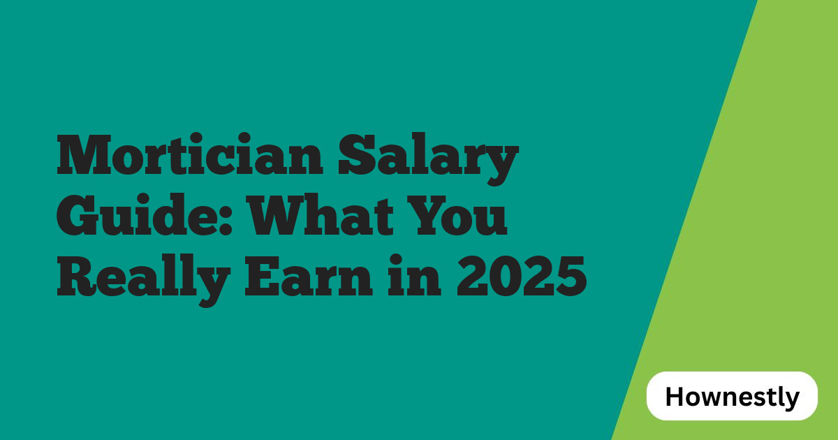 Mortician Salary Guide: What You Really Earn in 2025