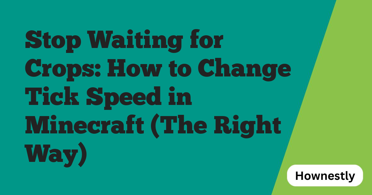 Stop Waiting for Crops: How to Change Tick Speed in Minecraft (The Right Way)