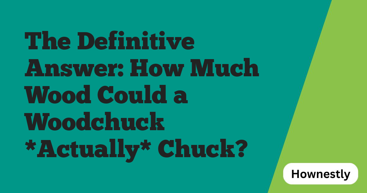 The Definitive Answer: How Much Wood Could a Woodchuck *Actually* Chuck?
