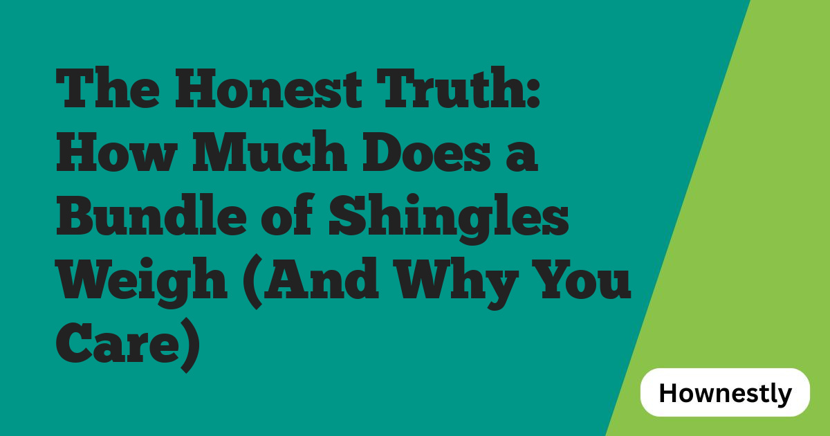 The Honest Truth: How Much Does a Bundle of Shingles Weigh (And Why You Care)