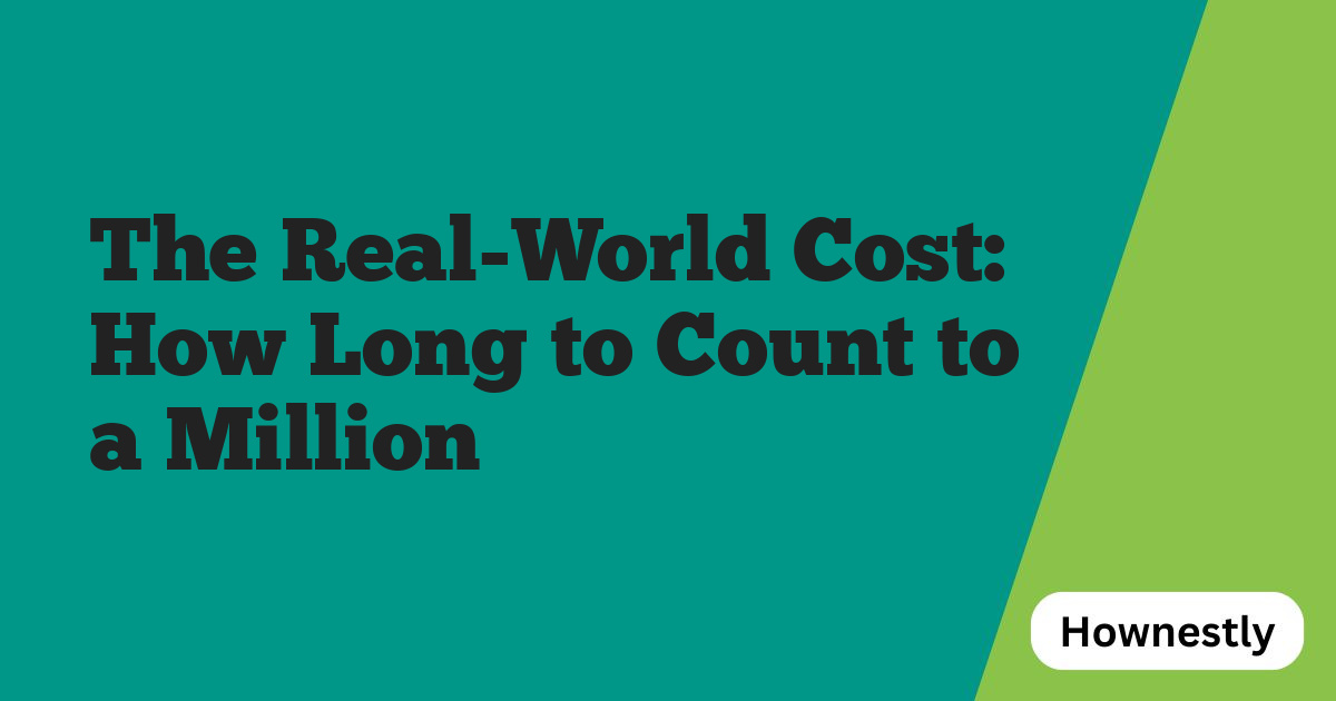 The Real-World Cost: How Long to Count to a Million