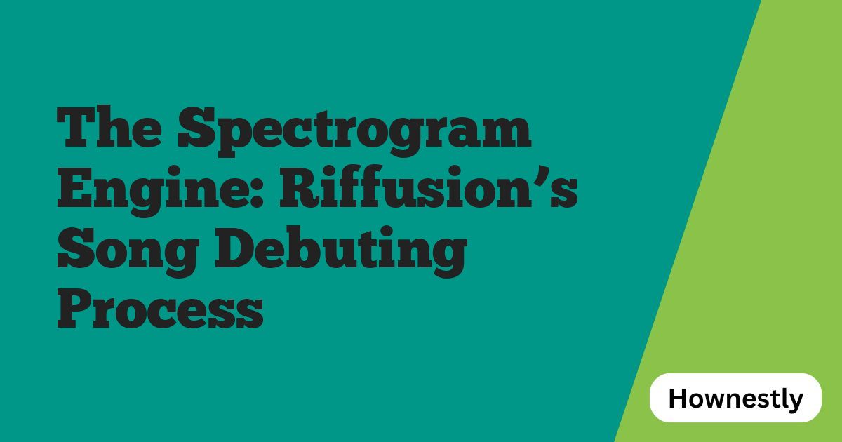 The Spectrogram Engine: Riffusion’s Song Debuting Process