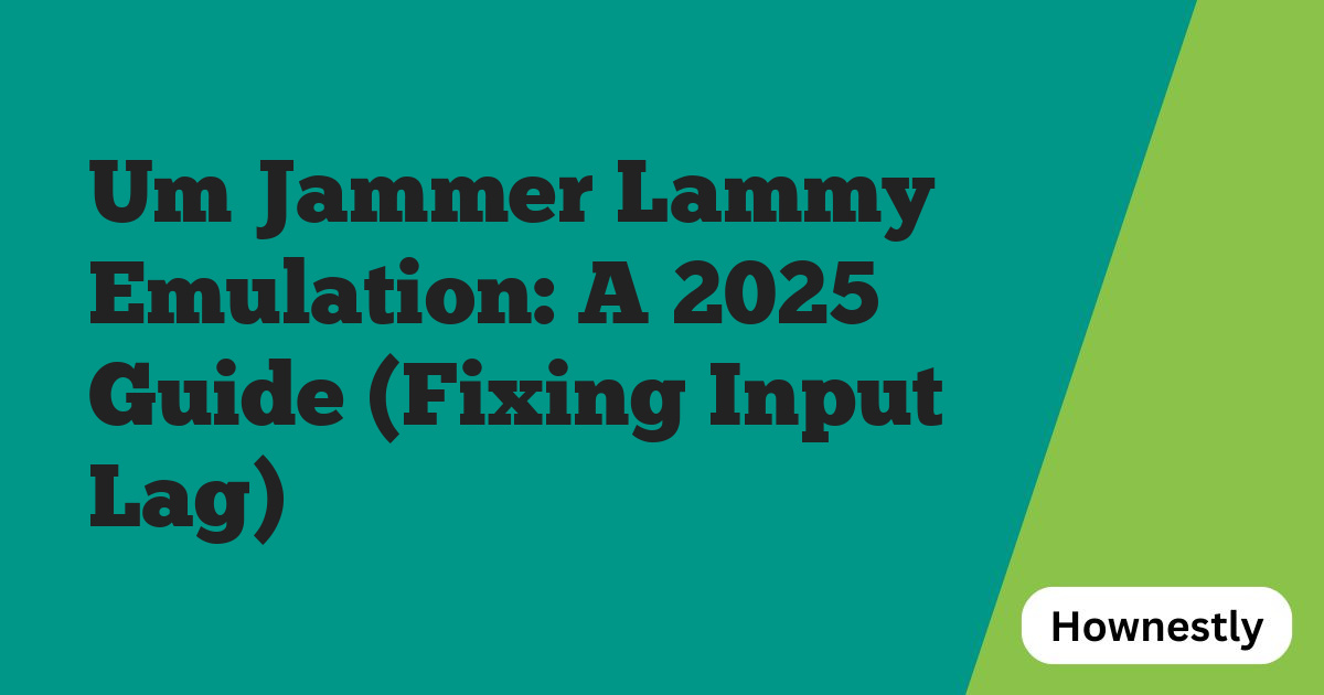 Um Jammer Lammy Emulation: A 2025 Guide (Fixing Input Lag)